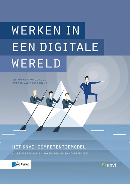 Werken in een digitale wereld, Johan Op de Coul ; Cees Oosterhout - Ebook - 9789401802987