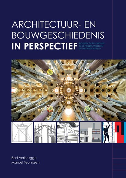 Architectuur- en bouwgeschiedenis in perspectief, Bart Verbrugge ; Marcel Teunissen - Ebook - 9789401803014