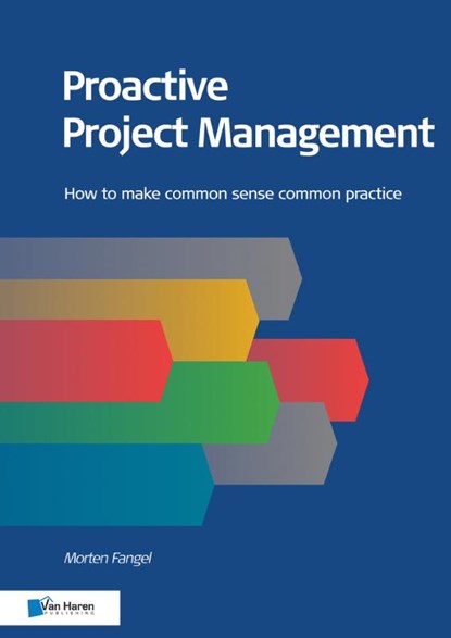 Proactive Project Management, Morten Fangel - Paperback - 9789401803076