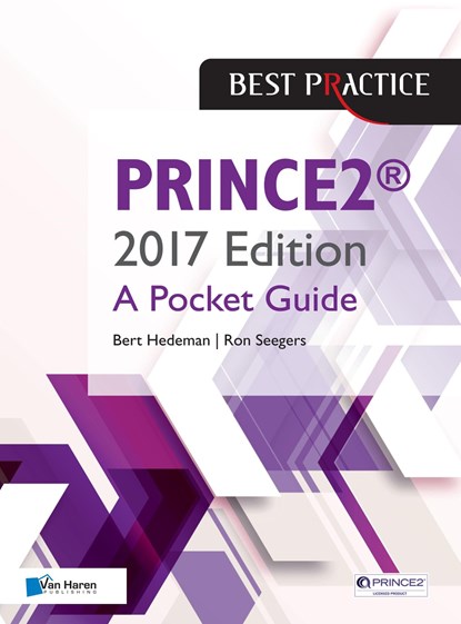 PRINCE2™ A Pocket guide / 2017, Bert Hedeman ; Ron Seegers - Ebook - 9789401803205
