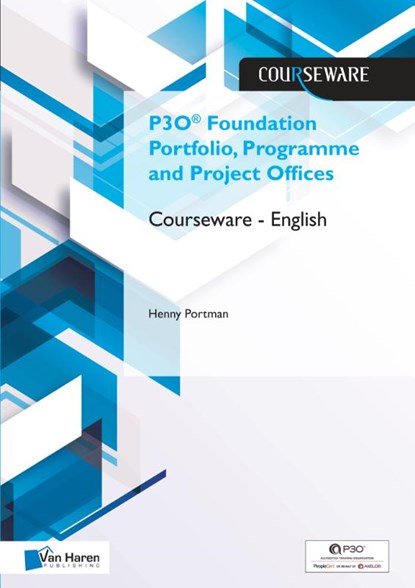 P3O® Foundation Portfolio, Programme and Project Offices Courseware – English, Henny Portman - Paperback - 9789401804547