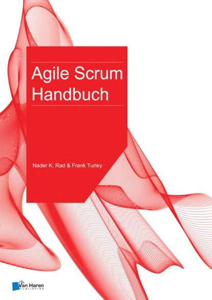 Agile Scrum Handbuch, Nader K. Rad ; Frank Turley - Paperback - 9789401804752
