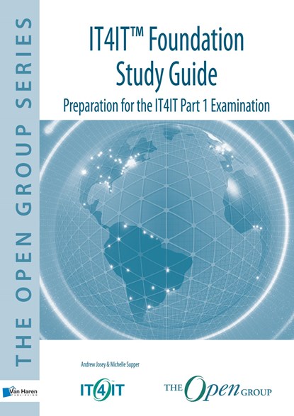 IT4IT™ Foundation study guide, Andrew Josey ; Michelle Supper - Ebook - 9789401806220