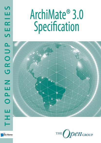 ArchiMate® 3.0 Specification, The Open Group - Ebook - 9789401806305