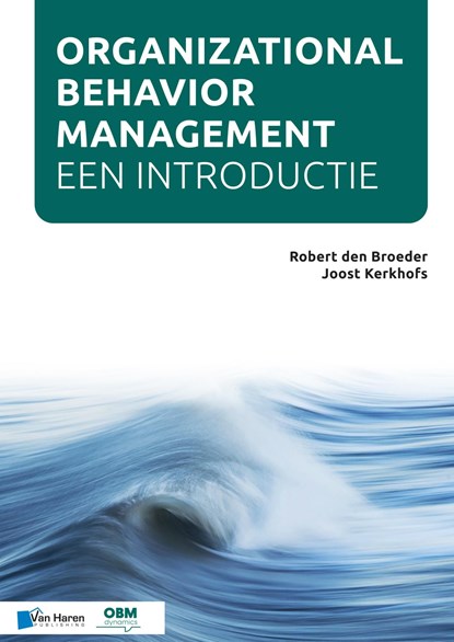 Organizational Behavior Management, Robert den Broeder ; Joost Kerkhofs - Ebook Adobe PDF - 9789401806558