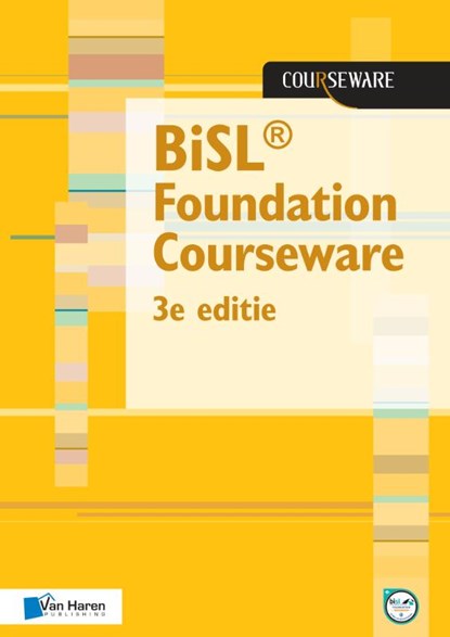 BiSL® Foundation Courseware, Frank van Outvorst ; Rene Sieders - Paperback - 9789401806701