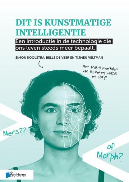Dit is kunstmatige intelligentie, Simon Koolstra ; Belle de Veer ; Tijmen Veltman - Paperback - 9789401808262