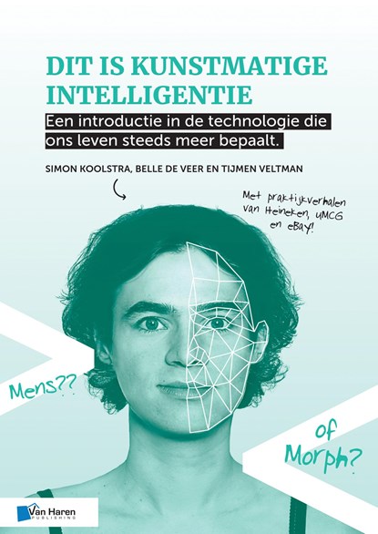 Dit is kunstmatige intelligentie, Simon Koolstra ; Belle de Veer ; Tijmen Veltman - Ebook - 9789401808279