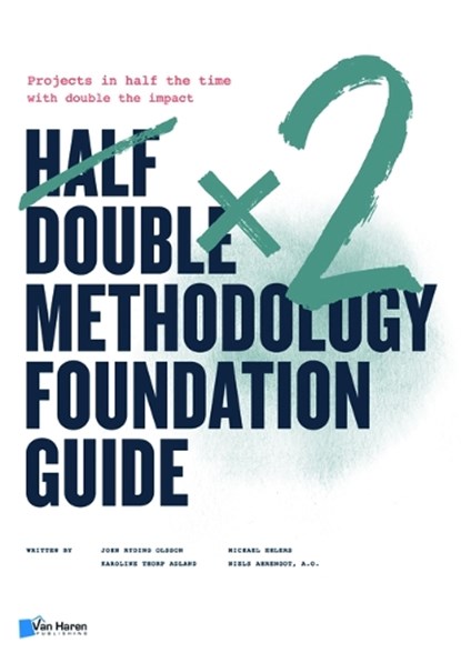 Half Double Foundation Guide, Half Double Institute - Paperback - 9789401808354