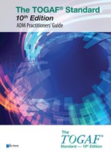 The TOGAF® Standard 10th Edition - ADM Practitioners’ Guide - The Open Group - 9789401808712