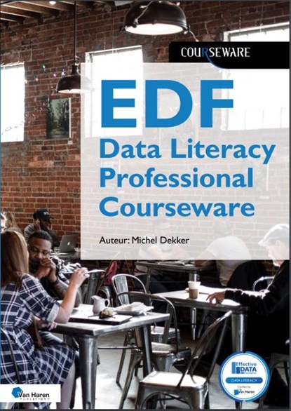 EDF Data Literacy Professional Courseware, Michel Dekker - Paperback - 9789401809856