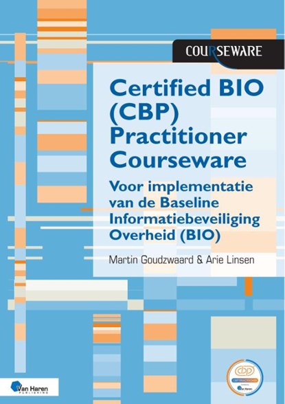 Certified BIO (CBP) Practitioner Courseware, Martin Goedzwaard ; Arie Linsen - Paperback - 9789401810272