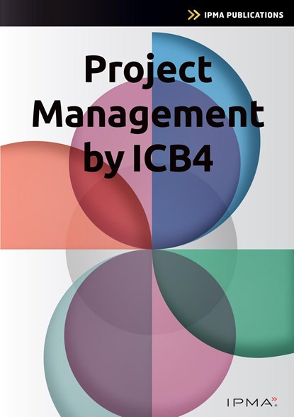 Project Management by ICB4, Bert Hedeman ; Roel Riepma - Ebook - 9789401810944