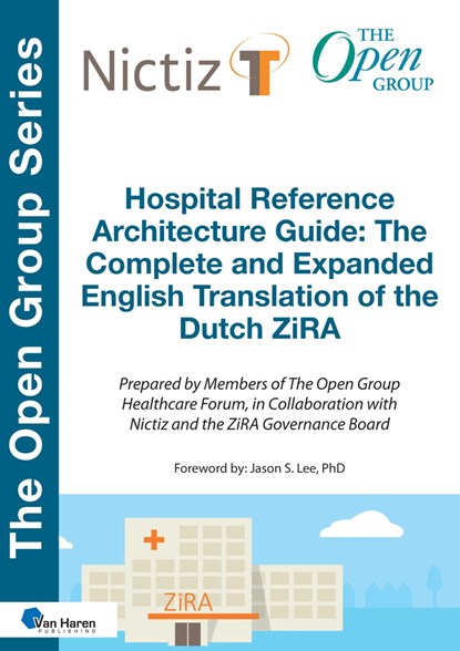 Hospital Reference Architecture Guide, The Open Group - Ebook - 9789401811064