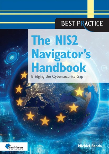 The NIS2 Navigator’s Handbook, Michiel Benda - Ebook - 9789401812290