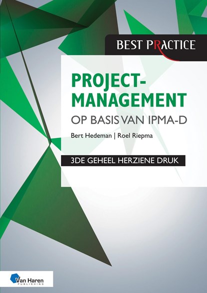 Projectmanagement op basis van IPMA-D, Bert Hedeman ; Roel Riepma - Ebook - 9789401813891