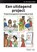 Een uitdagend project, Darija Ivandić Vidović ; Joanna Rzempala ; Jorunn Wolstad ; Miguel Carvalho e Melo ; Sanja Međedović - Paperback - 9789401814324