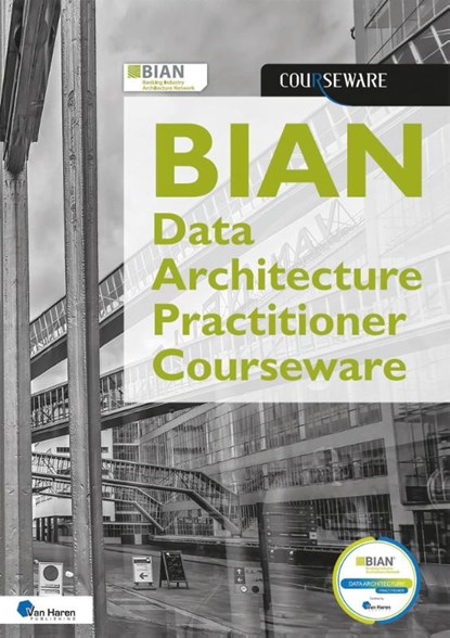 BIAN Data Architecture Practitioner Courseware, René de Vleeschauwer ; Laleh Rafati - Paperback - 9789401814386