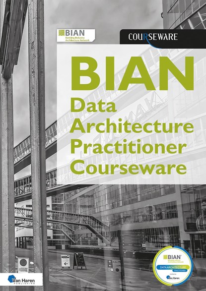 BIAN Data Architecture Practitioner Courseware, René de Vleeschauwer ; Laleh Rafati - Ebook Adobe PDF - 9789401814393