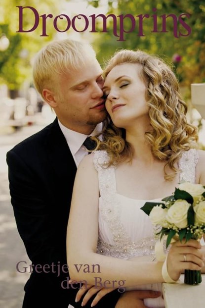 Droomprins, Greetje van den Berg - Ebook - 9789401900126