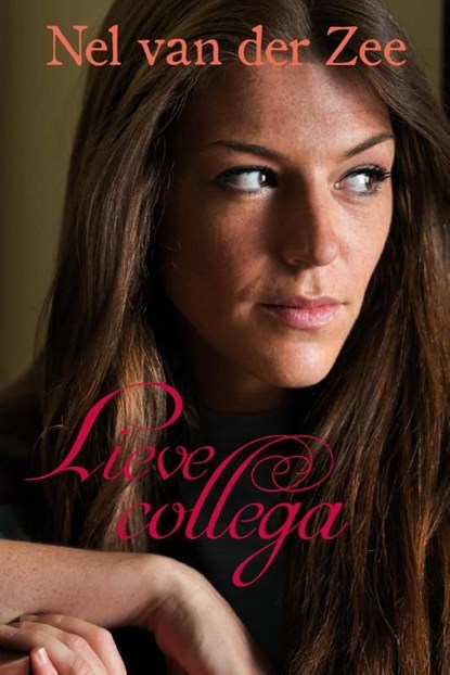 Lieve collega, Nel van der Zee - Ebook - 9789401900218
