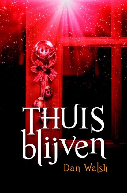 Thuisblijven, Dan Walsh - Paperback - 9789401900843