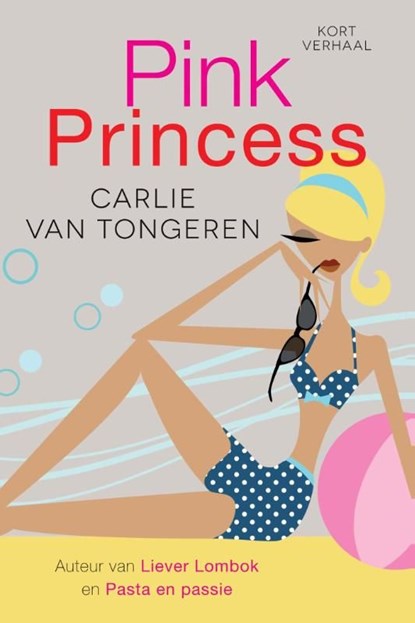 Pink Princess, Carlie van Tongeren - Ebook - 9789401901161