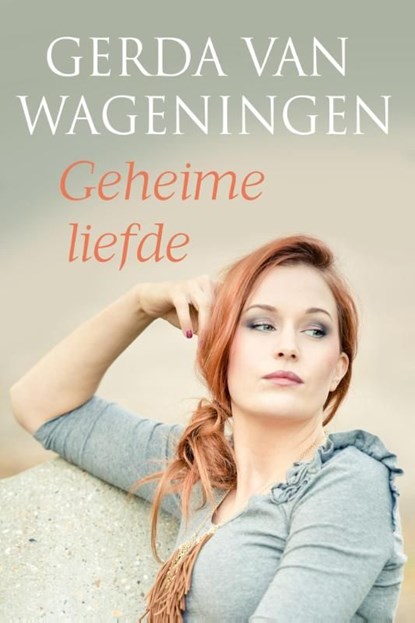 Geheime liefde, Gerda van Wageningen - Ebook - 9789401901239