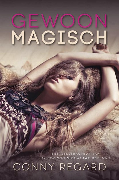 Gewoon magisch, Conny Regard - Paperback - 9789401901284