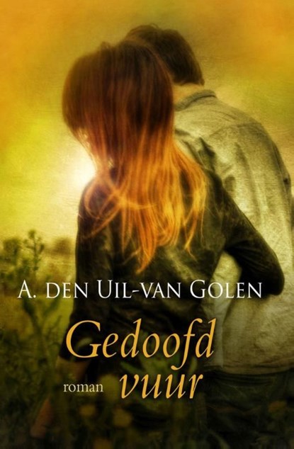 Gedoofd vuur, Aja den Uil-van Golen - Ebook - 9789401901451