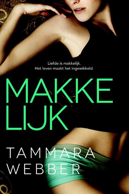 Makkelijk, Tammara Webber - Paperback - 9789401901697