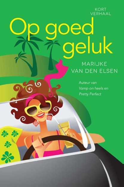 Op goed geluk!, Marijke van den Elsen - Ebook - 9789401901826