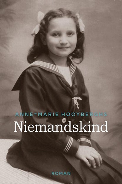 Niemandskind, Anne-Marie Hooyberghs - Gebonden - 9789401902151