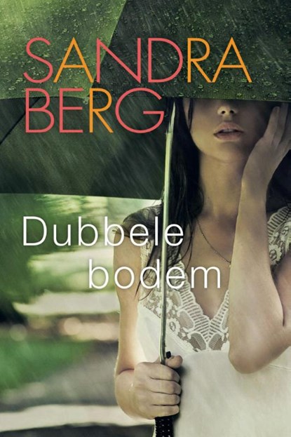 Dubbele bodem, Sandra Berg - Paperback - 9789401902915