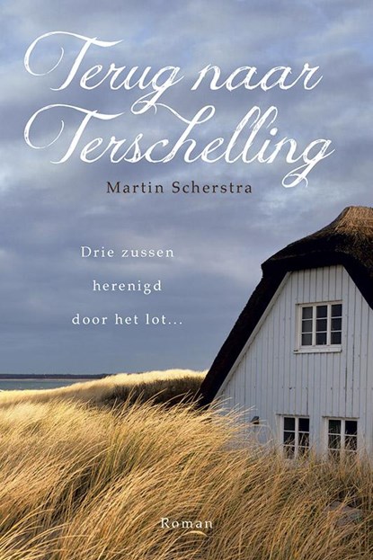 Terug naar Terschelling, Martin Scherstra - Gebonden - 9789401903141