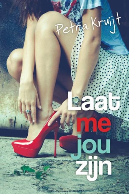 Laat me jou zijn, Petra Kruijt - Ebook - 9789401903738