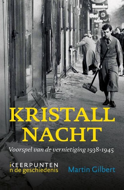 Kristallnacht, Martin Gilbert - Paperback - 9789401903868