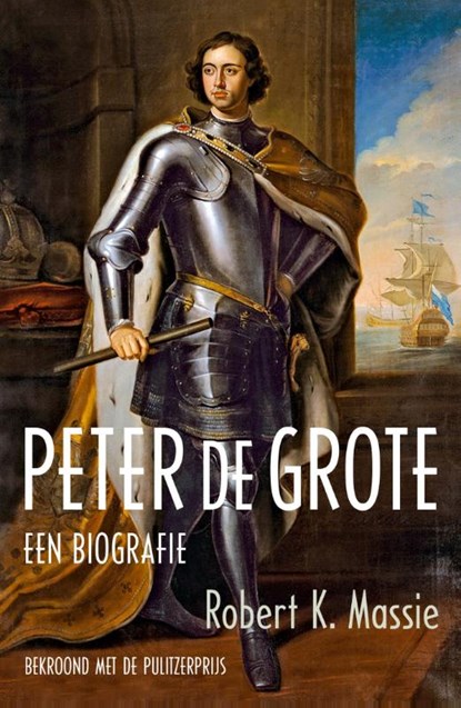 Peter de Grote, Robert K. Massie - Gebonden - 9789401903929