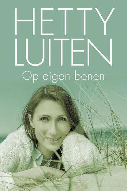 Op eigen benen, Hetty Luiten - Ebook - 9789401904070