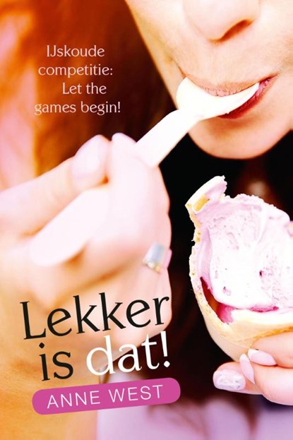 Lekker is dat!, Anne West - Paperback - 9789401904124