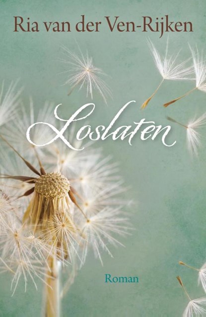 Loslaten, Ria van der Ven-Rijken - Gebonden - 9789401904230