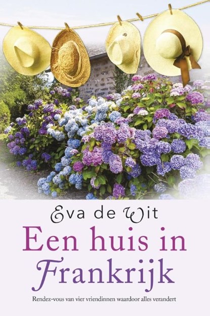 Een huis in Frankrijk, Eva de Wit - Ebook - 9789401904391