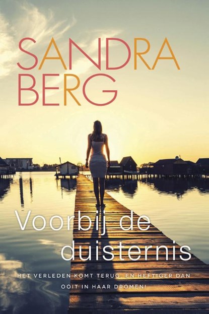 Voorbij de duisternis, Sandra Berg - Paperback - 9789401904537