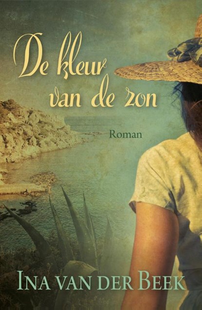 De kleur van de zon, Ina van der Beek - Gebonden - 9789401904681