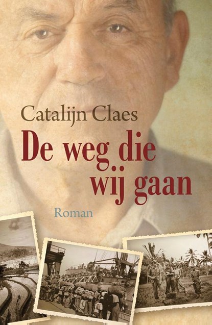 De weg die wij gaan, Catalijn Claes - Gebonden - 9789401905619