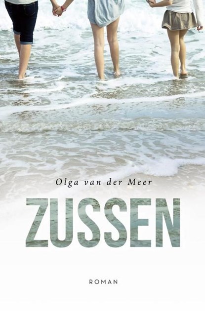 Zussen, Olga van der Meer - Ebook - 9789401905657