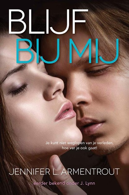 Blijf bij mij, Jennifer L. Armentrout - Paperback - 9789401905688