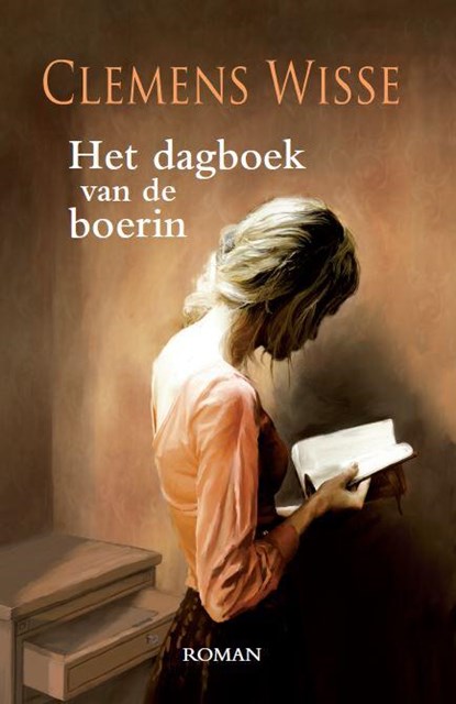 Het dagboek van de boerin, Clemens Wisse - Paperback - 9789401905732