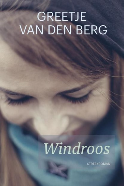 Windroos, Greetje van den Berg - Ebook - 9789401906234