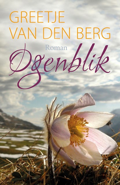 Ogenblik, Greetje van den Berg - Ebook - 9789401906456